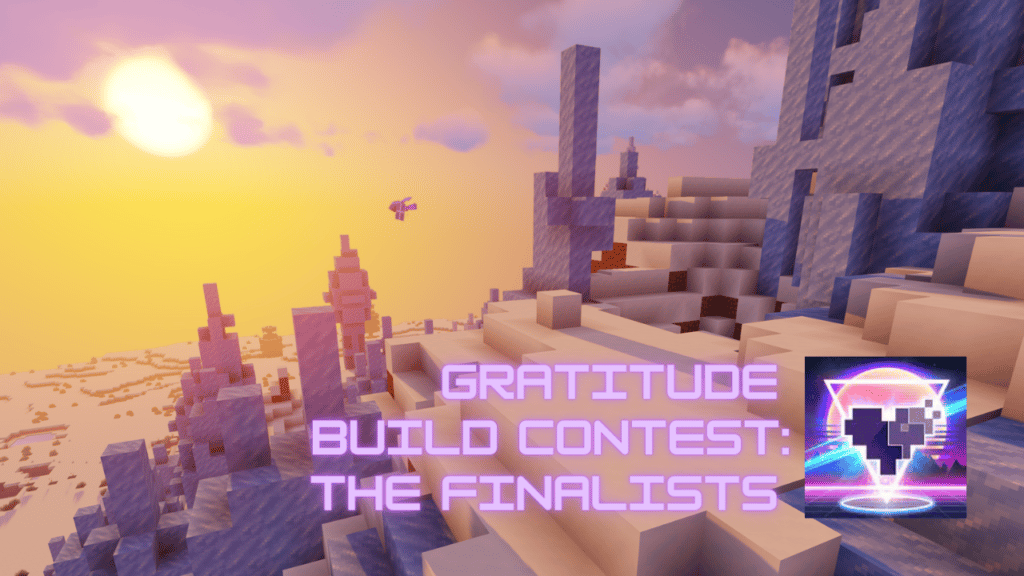 Gratitude Build Contest The Finalists Uplift World